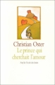 Couverture Le prince qui cherchait l'amour Editions L'École des loisirs (Neuf) 1999