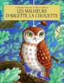 Couverture Les malheurs d'Arlette, la chouette Editions L'École des loisirs 1998