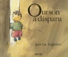 Couverture Ourson a disparu Editions L'École des loisirs 1996