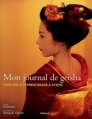 Couverture Mon journal de geisha : Cinq ans d'apprentissage à Kyoto Editions Aubanel 2009