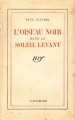 Couverture L'oiseau noir dans le soleil levant Editions Gallimard  (Blanche) 1929