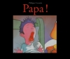 Couverture Papa ! Editions L'École des loisirs 2002