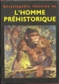 Couverture Encyclopédie illustrée de l'homme préhistorique Editions Gründ 1975