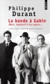 Couverture La bande à Gabin : Blier, Audiard et les autres... Editions Points 2011