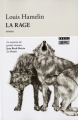 Couverture La Rage Editions Boréal (Compact) 2010
