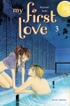 Couverture My First Love, tome 03 Editions Soleil (Manga - Shôjo) 2009