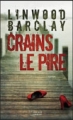 Couverture Crains le pire Editions France Loisirs 2011