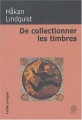 Couverture De collectionner les timbres Editions Gaïa (Taille unique) 2004