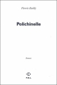 Couverture Polichinelle Editions P.O.L 2008
