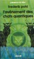 Couverture L’avènement des chats quantiques Editions Denoël (Présence du futur) 1986