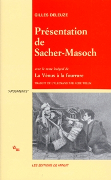 Couverture Présentation de Sacher-Masoch : Le froid et le cruel, suivi de La Vénus à la fourrure
