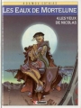 Couverture Les eaux de Mortelune, tome 04 : Les yeux de Nicolas Editions Glénat (Caractère) 1990