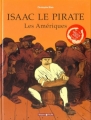 Couverture Isaac le pirate, tome 1 : Les Amériques Editions Dargaud (Poisson pilote) 2001
