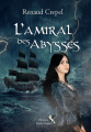 Couverture Agatha Howlett, tome 3 : L'Amiral des Abysses Editions Sarah Arcane 2020