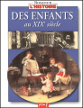 Couverture Des enfants au XIXe siècle Editions PEMF 2000