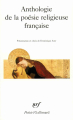 Couverture Anthologie de la poésie religieuse française Editions Gallimard  (Poésie) 2012