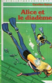 Couverture Alice et le Diadème Editions Hachette (Bibliothèque Verte) 1969