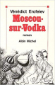 Couverture Moscou-sur-Vodka Editions Albin Michel 2015