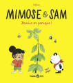 Couverture Mimose & Sam, tome 1 : Basilic en panique ! Editions Bayard (Mini BD Kids) 2020