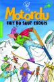 Couverture Motordu fait du saut exquis Editions Gallimard  (Jeunesse) 2019