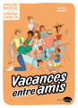 Couverture Vacances entre amis Editions Marabout (Marabulles) 2020