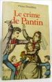 Couverture Le crime de Pantin Editions Denoël 1985