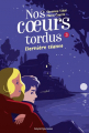 Couverture Nos coeurs tordus, tome 3 : Dernière séance Editions Bayard (Jeunesse) 2020