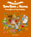 Couverture Le meilleur de Tom-Tom et Nana, tome 4 : Super fêtes et big boulettes Editions Bayard (Jeunesse) 2014