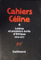 Couverture Cahiers Céline, tome 4 : Lettres et premiers écrits d'Afrique 1916-1917 Editions Gallimard  (Cahiers Céline) 1978