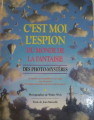Couverture C'est moi l'espion du monde de la fantaisie : Des photo-mystères Editions Scholastic (C'est moi l'espion) 1994