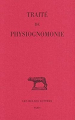 Couverture Traité de Physiognomonie Editions Les Belles Lettres (Collection des universités de France - Série latine) 2003