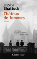 Couverture Château de femmes Editions JC Lattès (Littérature étrangère) 2018