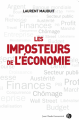 Couverture Les imposteurs de l'économie Editions Jean-Claude Gawsewitch 2012