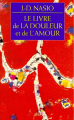 Couverture Le livre de la douleur et de l'amour  Editions Payot (Désir) 1996
