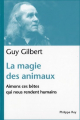 Couverture La magie des animaux Editions Philippe Rey 2010