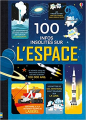 Couverture 100 infos insolites sur l'Espace Editions Usborne 2016