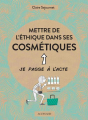 Couverture Mettre de l'ethique dans les cosmétiques Editions Actes Sud 2020