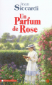 Couverture Un parfum de Rose Editions Les Presses de la Cité (Terres de France) 2004