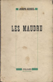 Couverture Les Maudru Editions Julliard 1945