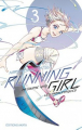Couverture Running Girl, ma course vers les Paralympiques, tome 3 Editions Akata (M) 2020