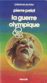 Couverture La Guerre olympique Editions Denoël (Présence du futur) 1980