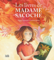 Couverture Les livres de Madame Sacoche Editions de L'Isatis 2019