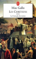 Couverture Les Chrétiens, tome 3 : La Croisade du moine Editions Le Livre de Poche 2002