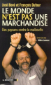 Couverture Le monde n\'est pas une marchandise Editions France Loisirs 2000