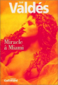 Couverture Miracle à Miami Editions Gallimard  (Du monde entier) 2002