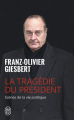 Couverture La tragédie d'un président Editions J'ai Lu 2006