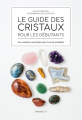 Couverture Le guide des cristaux pour les débutants Editions Marabout 2018