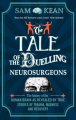 Couverture The Tale of the Duelling Neurosurgeons Editions Black Swan  2015