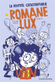 Couverture Romane Lux, tome 1 : La rentrée catastrophique de Romane Lux Editions Bayard (Jeunesse) 2020