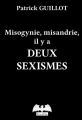 Couverture Misogynie, misandrie, il y a deux sexismes Editions de Varly 2018